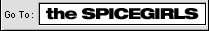 - SPICE GIRLS -